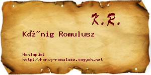 Kőnig Romulusz névjegykártya